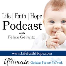 Life Faith Hope Podcast - Ultimate Christian Podcast Network