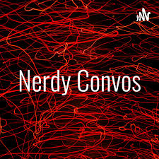 Nerdy Convos