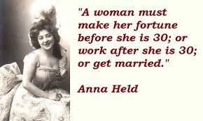 Anna Held&#39;s quotes, famous and not much - QuotationOf . COM via Relatably.com