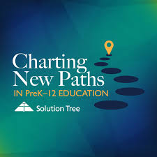 Charting New Paths in PreK-12 Education