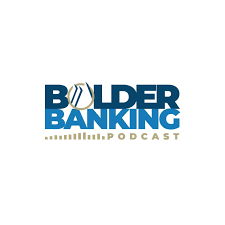 The Bolder Banking Podcast
