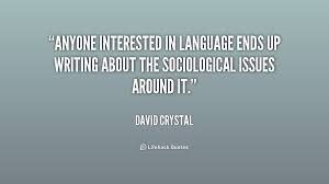 David Crystal Quotes. QuotesGram via Relatably.com