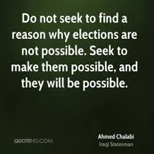 Ahmed Chalabi Quotes | QuoteHD via Relatably.com