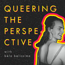 Queering the Perspective