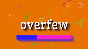 Image result for overfew