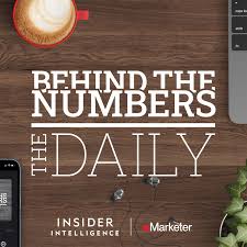 Behind the Numbers: an eMarketer Podcast