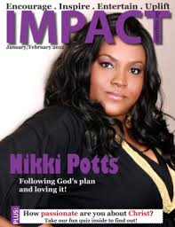 Nikki Potts of the Kurt Carr Singers graces the cover of the January/February issue of IMPACT the Magazine as she talks about following God&#39;s plan… - 030154e6e3640d42927eecb17f465b68