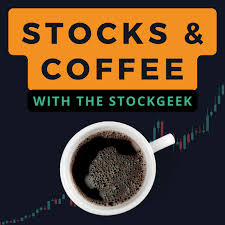 Stocks & Coffee with the StockGeek