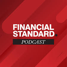 Financial Standard Podcast