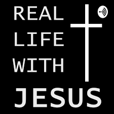 Real Life with Jesus
