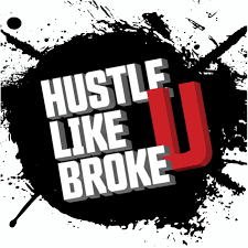 Hustle Like U Broke