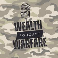 Wealth Warfare Podcast