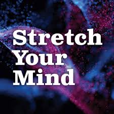Stretch Your Mind