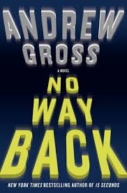 No Way Back by Andrew Gross — Reviews, Discussion, Bookclubs, Lists via Relatably.com