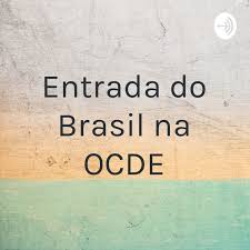 Entrada do Brasil na OCDE