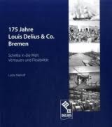 175 Jahre Louis Delius \u0026amp; Co. Bremen, Lydia Niehoff, ISBN ...