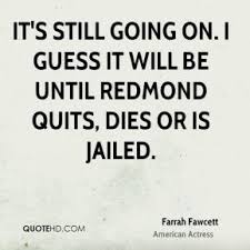 Farrah Fawcett Quotes | QuoteHD via Relatably.com