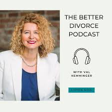 The Better Divorce Podcast