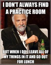 practice room etiquette — jack the musicologist via Relatably.com