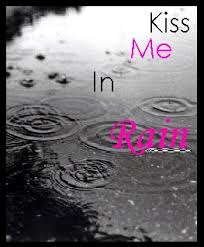 Kiss Me In The Rain | Favorites | Pinterest | Rain, Kiss Me and Kiss via Relatably.com