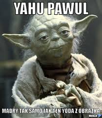 Memy.pl • Yahu pawul • Mistrz Yoda - ee25203912_yahu_pawul