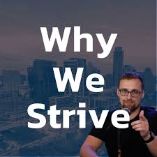 Why We Strive