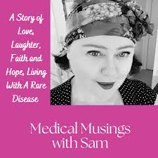 Medical Musings With Sam