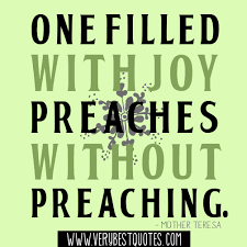 One filled with joy preaches … (Mother Teresa Quotes ... via Relatably.com