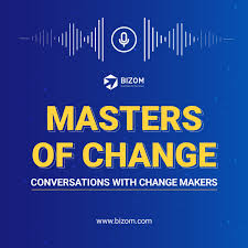 Masters of Change: Conversations with Change Makers