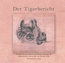 Dietrich Wild: Der Tigerbericht - Das Buch - 3 schätze - onlineshop - buchcover_tigerbericht