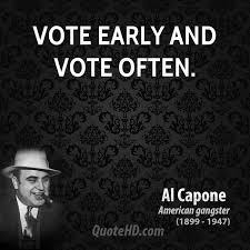 Image result for vote early vote often + images