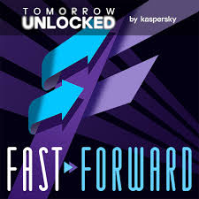Fast Forward by Tomorrow Unlocked: Tech past, tech future