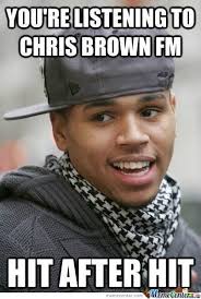 Chris Brown Memes. Best Collection of Funny Chris Brown Pictures via Relatably.com