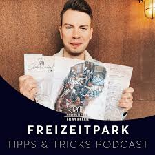 Freizeitpark Traveller | Freizeitpark Tipps & Tricks Podcast