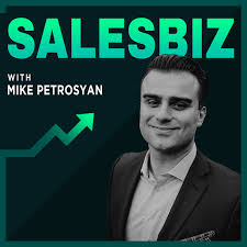 SALESBIZ with Mike Petrosyan