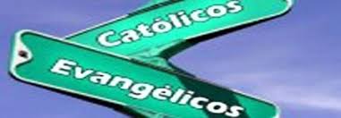 Resultado de imagen para diálogo entre católicos y evangélicos