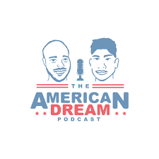 The American Dream Podcast