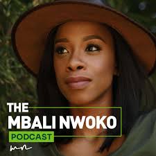 The Mbali Nwoko Podcast