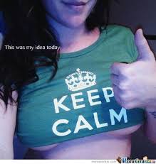 Keep Calm Memes. Best Collection of Funny Keep Calm Pictures via Relatably.com